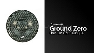 Ground Zero Uranium GZUF 60SQ-A